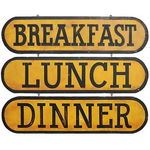 Breakfast, Lunch and Dinner  